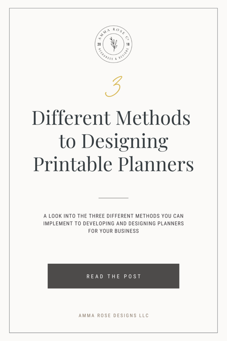 3 Different Methods to Designing Printable Planners | Amma Rose Designs ...